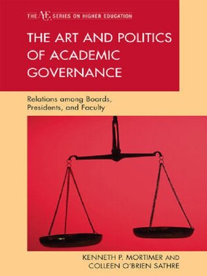 cover image of The Art and Politics of Academic Governance